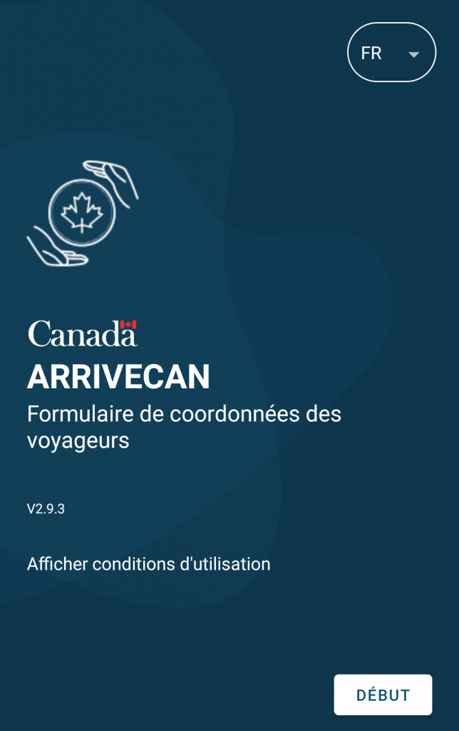 ArriveCAN : Nouvelles exigences obligatoires pour entrer au Canada - Nomade